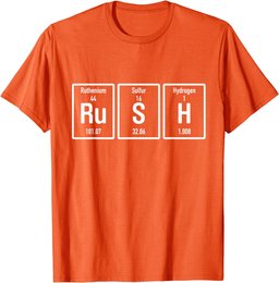 RUSH | Periodic Table Elements Chemistry Week Science Day T-Shirt