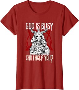 God Is Busy Can I Help You Satanic Baphomet T-Shirt