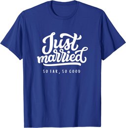 Funny Just Married For Couples, Newlywed Bride Men Women T-Shirt
