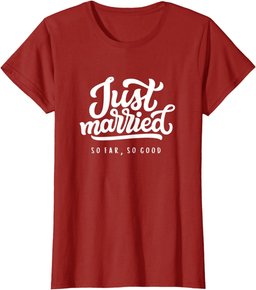 Funny Just Married For Couples, Newlywed Bride Men Women T-Shirt