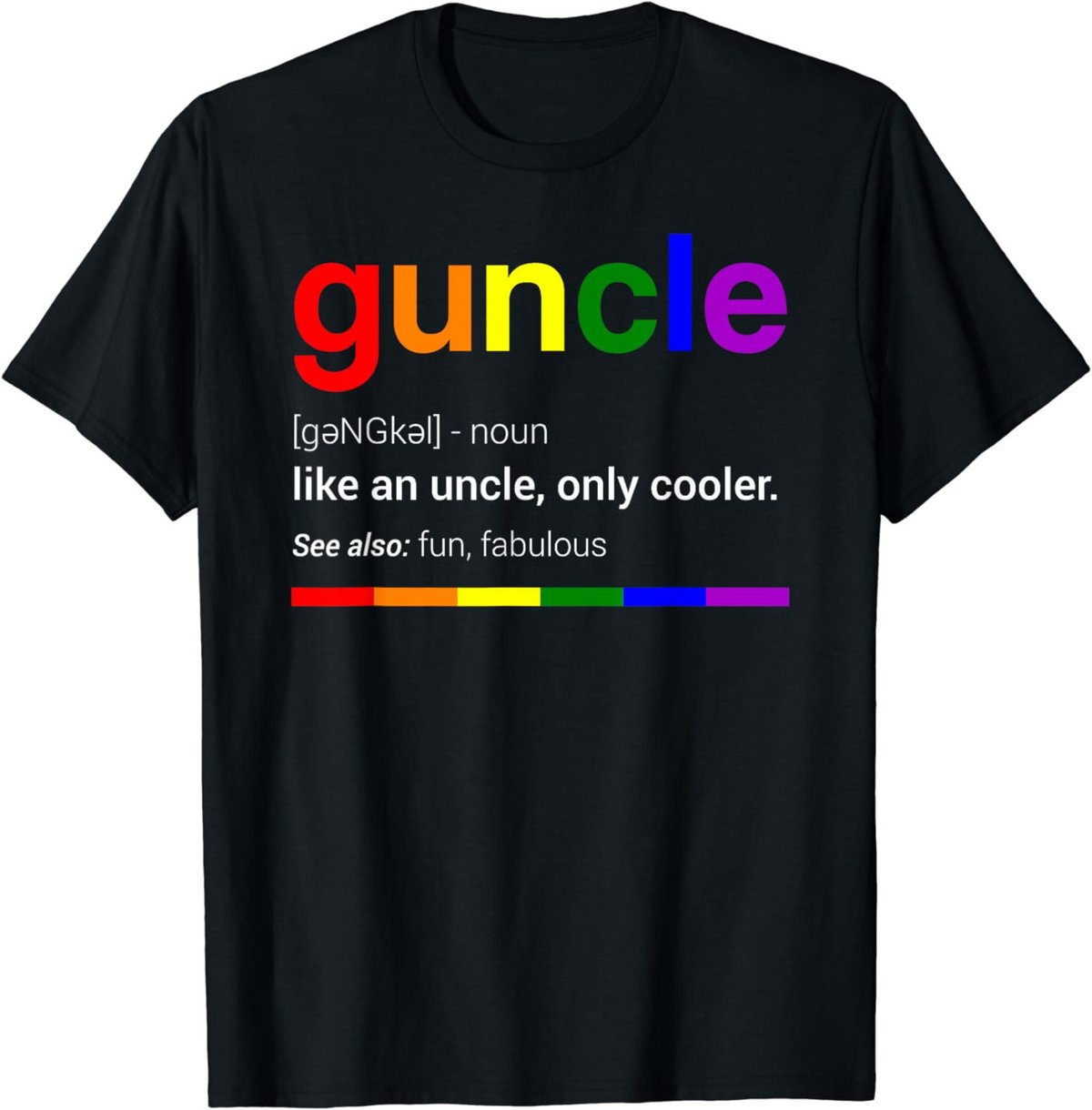 Guncle Definition T-shirt Funny Gift For Gay Uncle T-Shirt