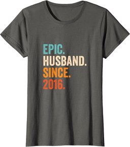 Epic Husband Since 2016 | 8th wedding anniversary 8 years T-Shirt