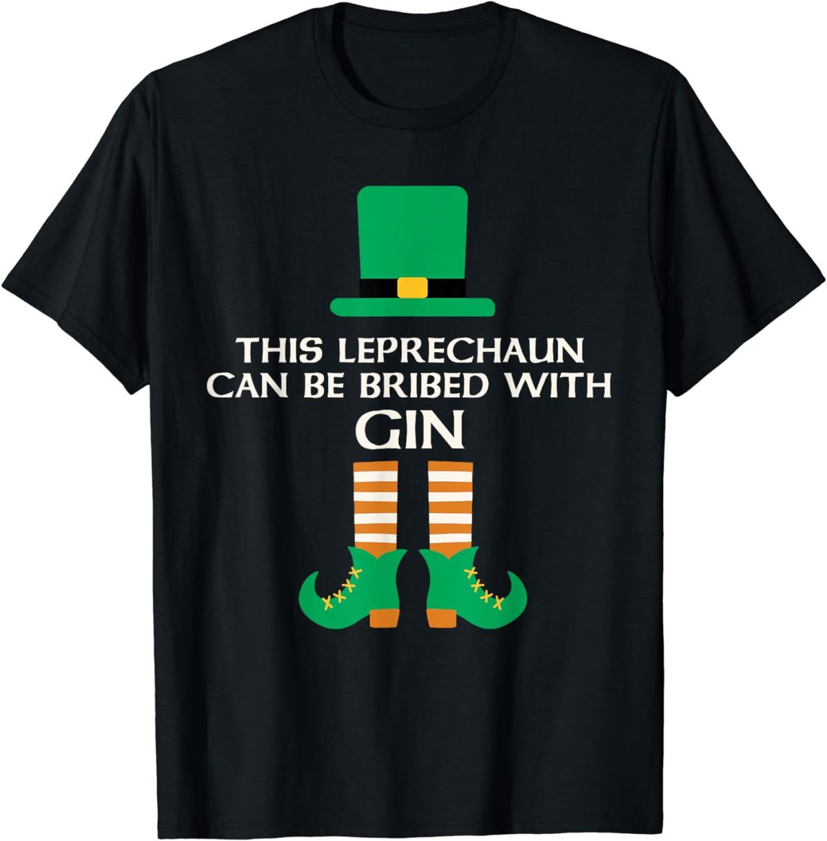 This Leprechaun Can Be Bribed With Gin Funny St. Paddy Day T-Shirt