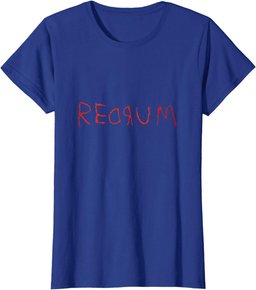 Redrum Vintage Scary Horror Movie Quote Funny T-Shirt