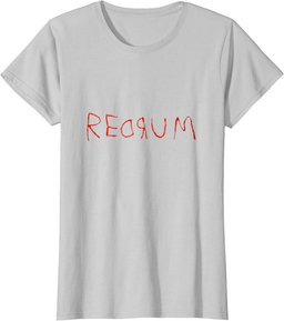 Redrum Vintage Scary Horror Movie Quote Funny T-Shirt