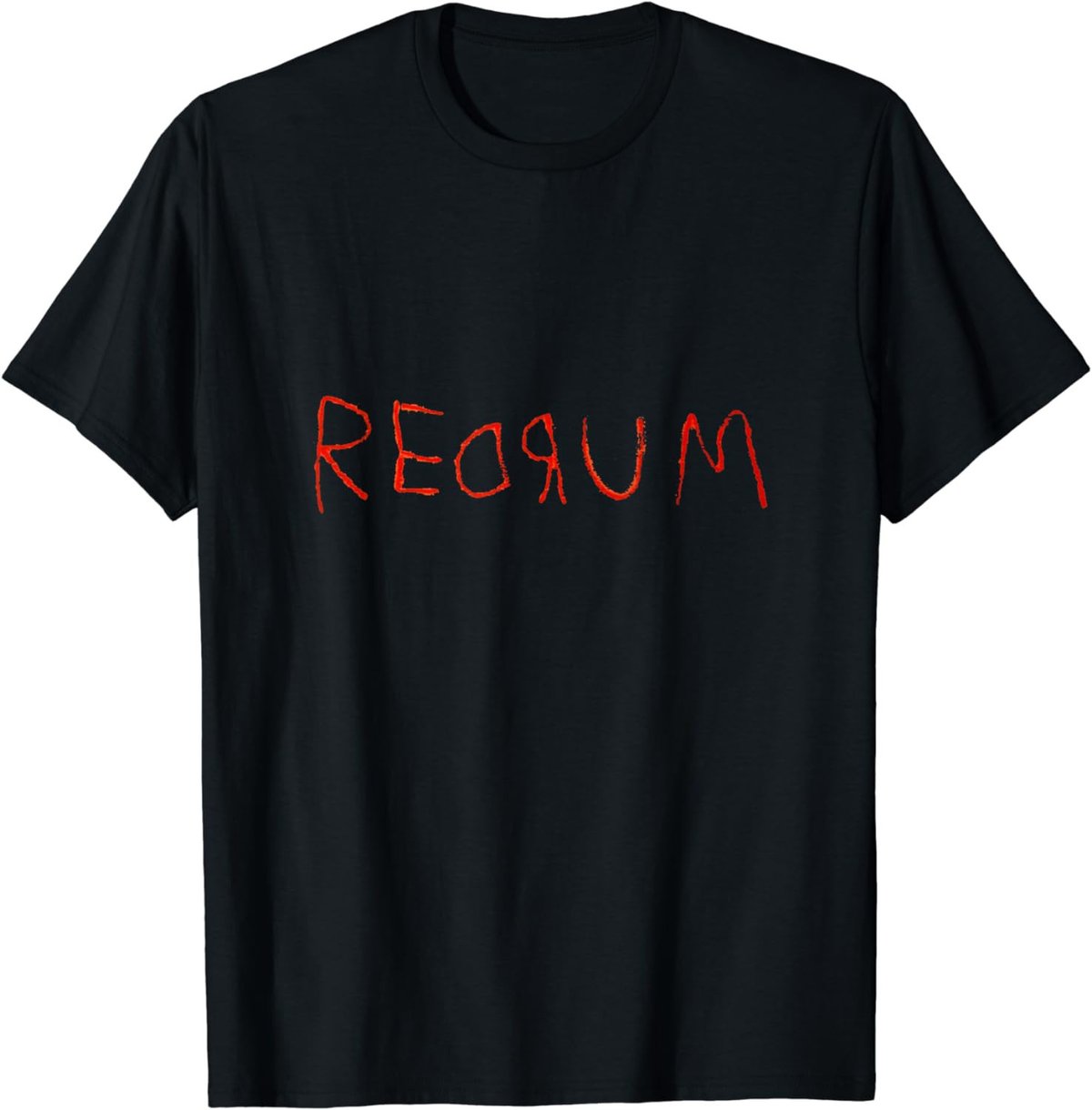 Redrum Vintage Scary Horror Movie Quote Funny T-Shirt