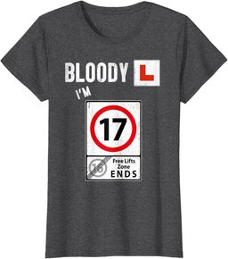 17th Birthday Learner Driver Design & Im A Learner Driver T-Shirt