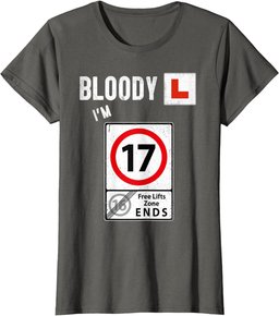 17th Birthday Learner Driver Design & Im A Learner Driver T-Shirt