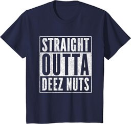 Straight Outta Deez Nuts for President Funny Meme T-Shirt