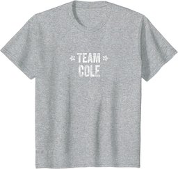 Team COLE - Last Name / Cole Family Member Surname T-Shirt