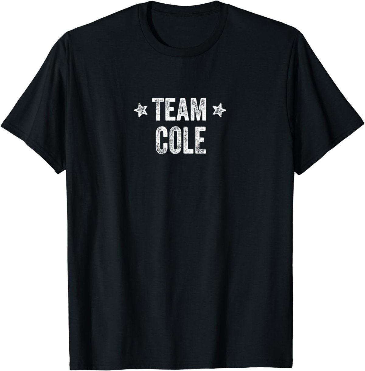 Team COLE - Last Name / Cole Family Member Surname T-Shirt