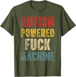 Autism Powered Fuck Machine Shirt Funny Autism Quote Rizz'em T-Shirt