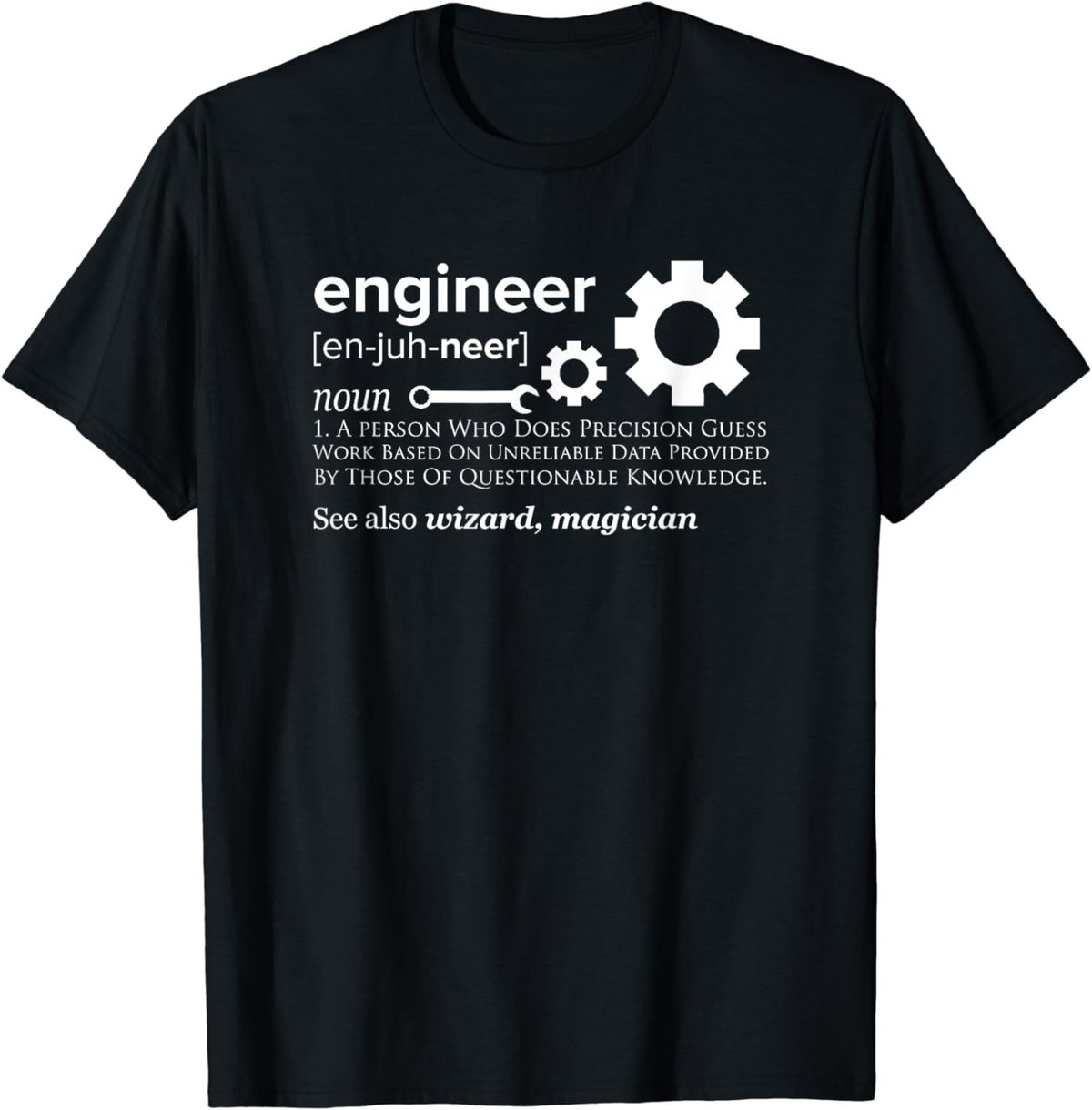 Engineer Definition - Wizard Magician Funny Engineer T-Shirt