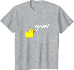 Ayup Me Duck T-shirt