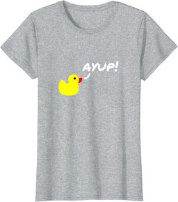 Ayup Me Duck T-shirt