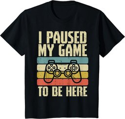 Paused My Game To Be Here Video Game Controller Boys Men T-Shirt