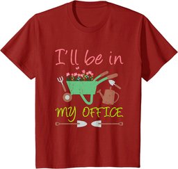 I'll Be In My Office Funny Gardener Office T-Shirt