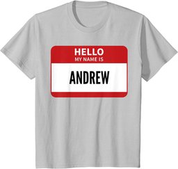 Andrew Name Tag, Hello My Name Is Andrew T-Shirt