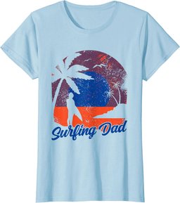 Surfing Dad Surf Surfer Surfboard Father Daddy Papa T-Shirt