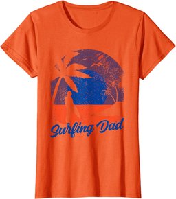 Surfing Dad Surf Surfer Surfboard Father Daddy Papa T-Shirt