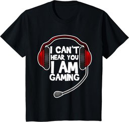 Funny I Can't Hear You I'm Gaming Gift Computer Video Gamer T-Shirt