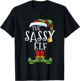 Im The Sassy Elf Family Matching Christmas Funny T-Shirt
