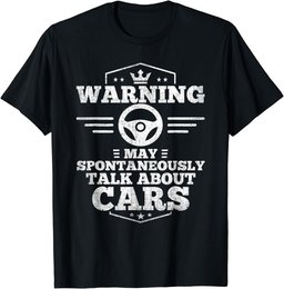 Auto Mechanic T-Shirt Warning I May Spontaneously Talk Cars T-Shirt