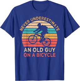 Never Underestimate An Old Guy On A Bicycle Vintage Cyclist T-Shirt