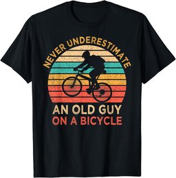 Never Underestimate An Old Guy On A Bicycle Vintage Cyclist T-Shirt