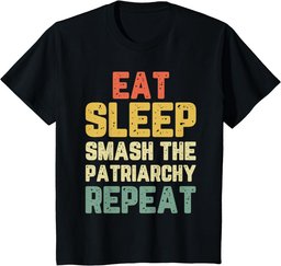 Eat Sleep Smash Patriarchy Repeat Feminism Feminist Vintage T-Shirt