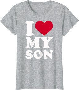 I love my son T-Shirt