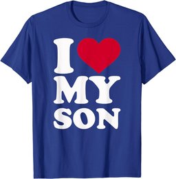 I love my son T-Shirt
