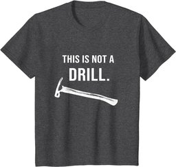This is Not A Drill Hammer Carpenter Builder Tools Novelty 2 T-Shirt