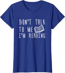 Book Design Don't Talk To Me I'm Reading T-Shirt
