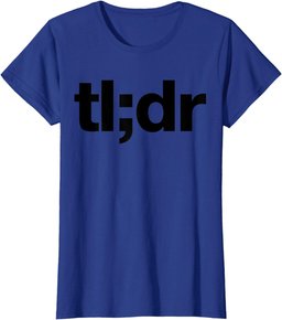 tl;dr Too Long Didn't Read T-Shirt