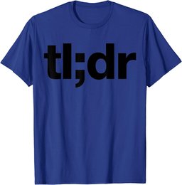tl;dr Too Long Didn't Read T-Shirt