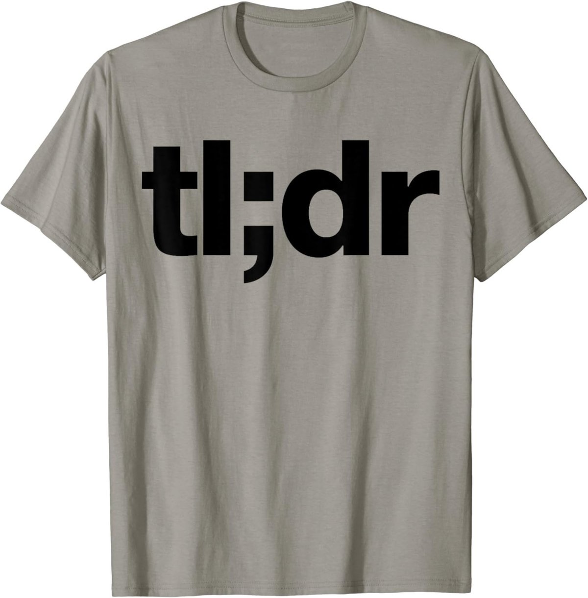 tl;dr Too Long Didn't Read T-Shirt