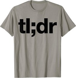 tl;dr Too Long Didn't Read T-Shirt