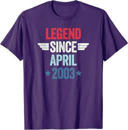 Legend Since April 2003 T-Shirt