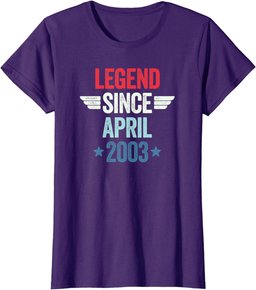 Legend Since April 2003 T-Shirt
