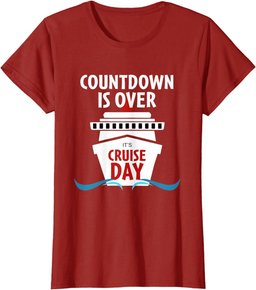 Cruise Essentials | Countdown is Over It's Cruise Day T-Shirt