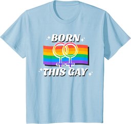 Born This Gay Homosexual T-Shirt