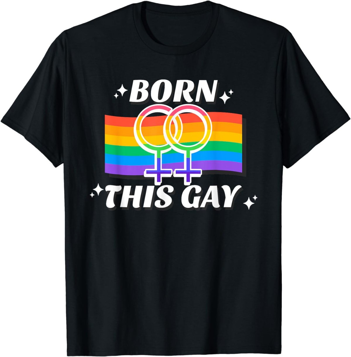 Born This Gay Homosexual T-Shirt
