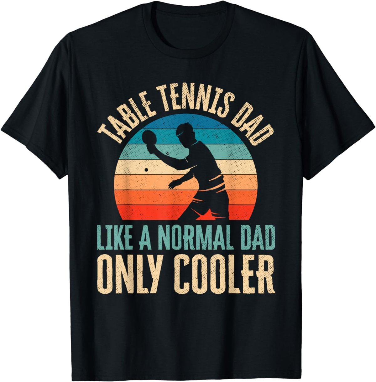 Table Tennis Dad Ping Pong Player Father's Day Gift T-Shirt