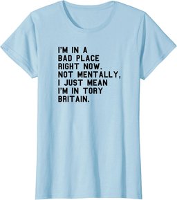 Corrupt Government Funny Anti Conservative Party Anti Tory T-Shirt