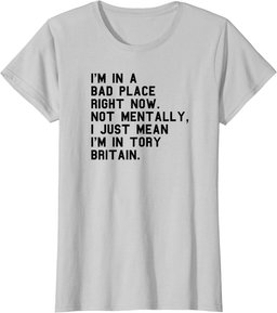 Corrupt Government Funny Anti Conservative Party Anti Tory T-Shirt