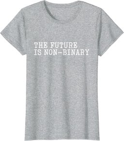 The Future is Non-Binary - Genderfluid Support & Awareness T-Shirt