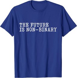 The Future is Non-Binary - Genderfluid Support & Awareness T-Shirt