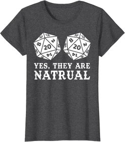 Yes They Are Natural D20 Board Game Winner Master Winner T-Shirt
