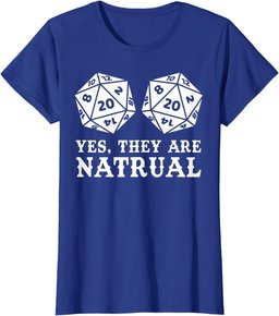 Yes They Are Natural D20 Board Game Winner Master Winner T-Shirt